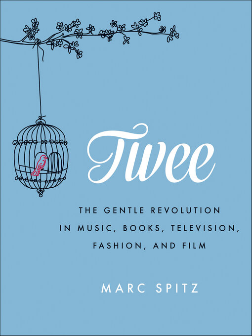 Marc Spitz创作的Twee作品的详细信息 - 可供借阅